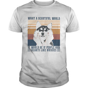 What A Beautiful World It Would Be If People T-Shirt